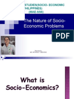 The Nature of Socio-Economic Problems: Philippine Studies (Socio - Economic Issues in Philippines) (MAE-SS6)