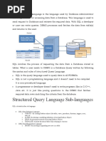 Structured Query Language Is The Language Used by DBA and Programmers For Accessing Data From A Database