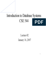 Introduction To Database Systems CSE 544: Lecture #2 January 16, 2007