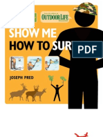 Show Me How To Survive: The Handbook For The Modern Hero