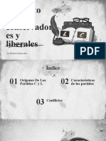 Conservadores Y Liberales by Juan H and Jhon R