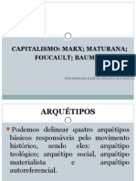 1.4 Capitalismo Marx Foucault Maturana Bauman