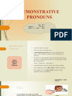 Demonstrative Pronouns: Near Far Singular This That Plural These Those