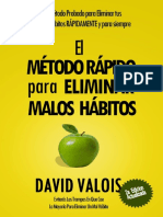 El Método Rápido para Eliminar Tus Malos Hábitos (Spanish Edition)