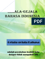 Bahasa Indonesia Gejala-Gejala Bahasa Indonesia