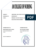 Subject: Obstetric and Gynecologic Nursing Seminar On: Infertility Topic: Primary and Secondary Causes & Diagnostic Procedures