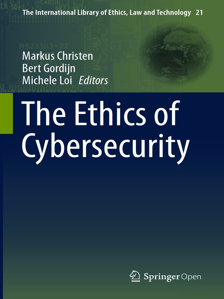 The Ethics of Cybersecurity | PDF | Computer Security | Security