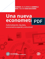 Una Nueva Econometría Automatización, Big Data, Econometría Espacial y Estructural by HILDEGART AHUMADA M. FLORENCIA GABRIELLI MARCOS HERRERA WALTER SOSA ESCUDERO (Z-lib.org)