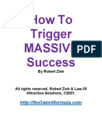 How To Trigger Massive Success
