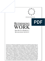 Rethinking Work: New Ways To Work in A Knowledge Society