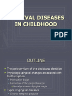 Gingival Diseases in Childhood