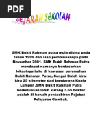 SMK Bukit Rahman Putra Mula Dibina Pada Tahun 1999 Dan Siap Pembinaannya Pada November 2001