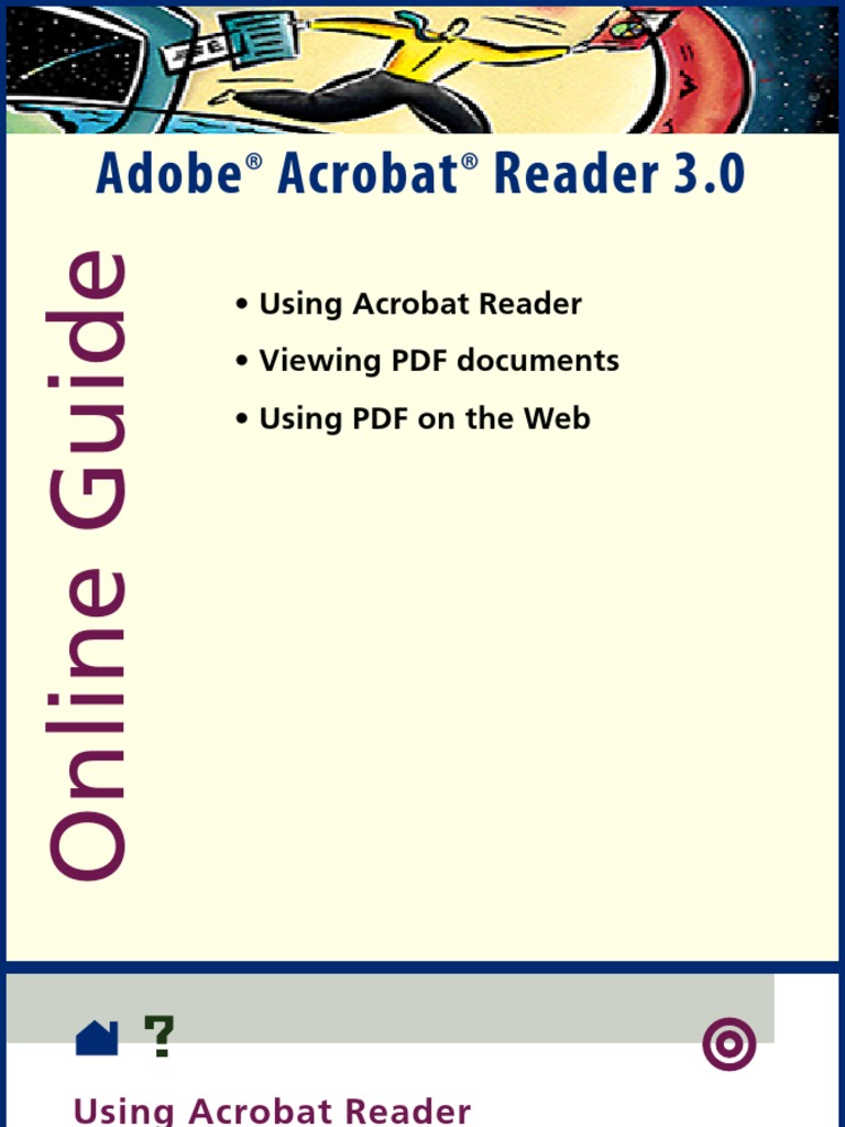 Adobe Acrobat Reader 3.0: - Using Acrobat Reader - Viewing PDF ...
