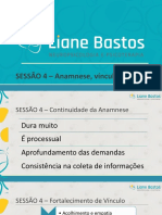 Anamnese, Vínculo e Testes