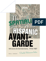 The Spatiality of The Hispanic Avant-Garde: Ultraísmo & Estridentismo, 1918-1927.