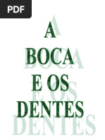 Edson Carneiro Dos Santos - A Boca e Os Dentes