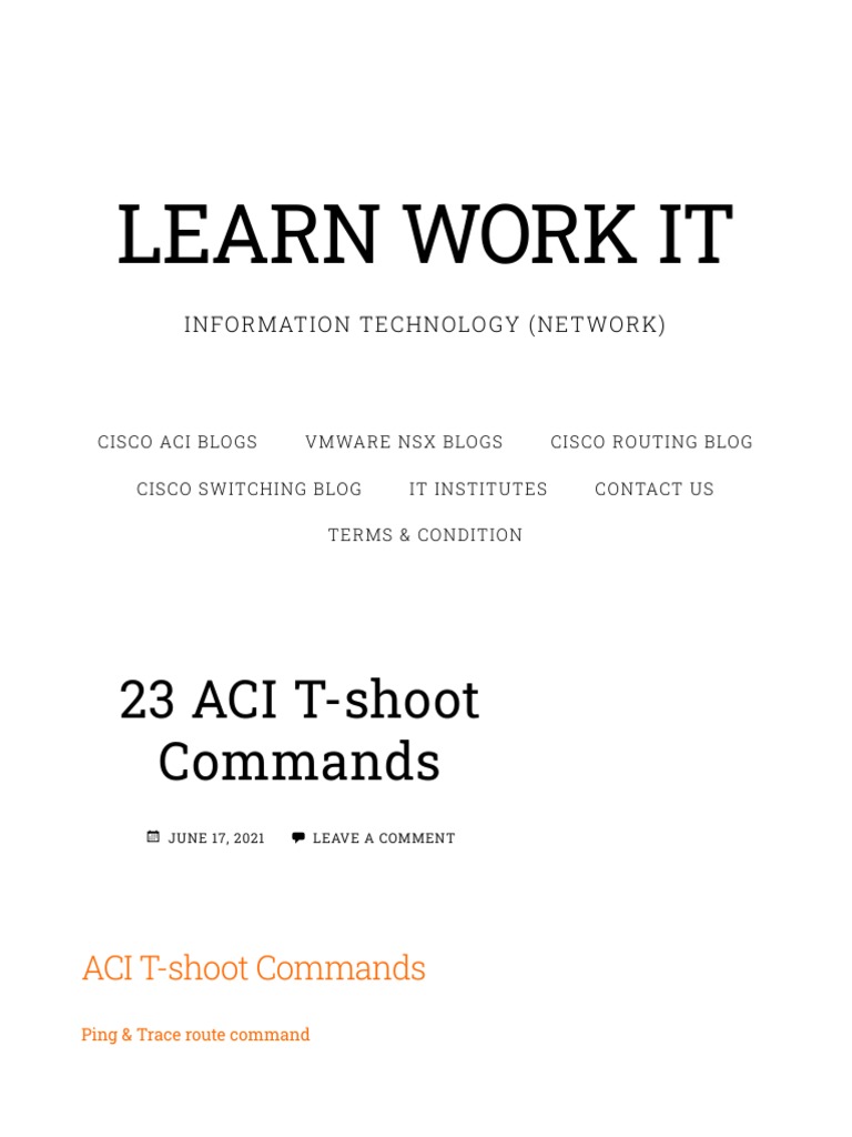 23 ACI T-Shoot Commands - LEARN WORK IT | PDF | Internet Protocols ...