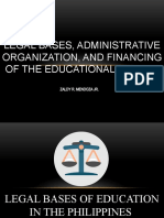 Legal Bases, Administrative Organization, and Financing