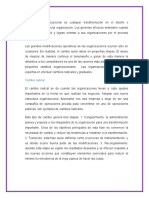 Un Cambio Organizacional Es Cualquier Transformación en El Diseño o Funcionamiento de Una Organización