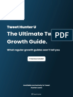 The Ultimate Twitter Growth Guide.: Tweet Hunter U