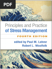 Principles and Practice of Stress Management, Fourth Edition (Paul M. Lehrer, Robert L. Woolfolk)