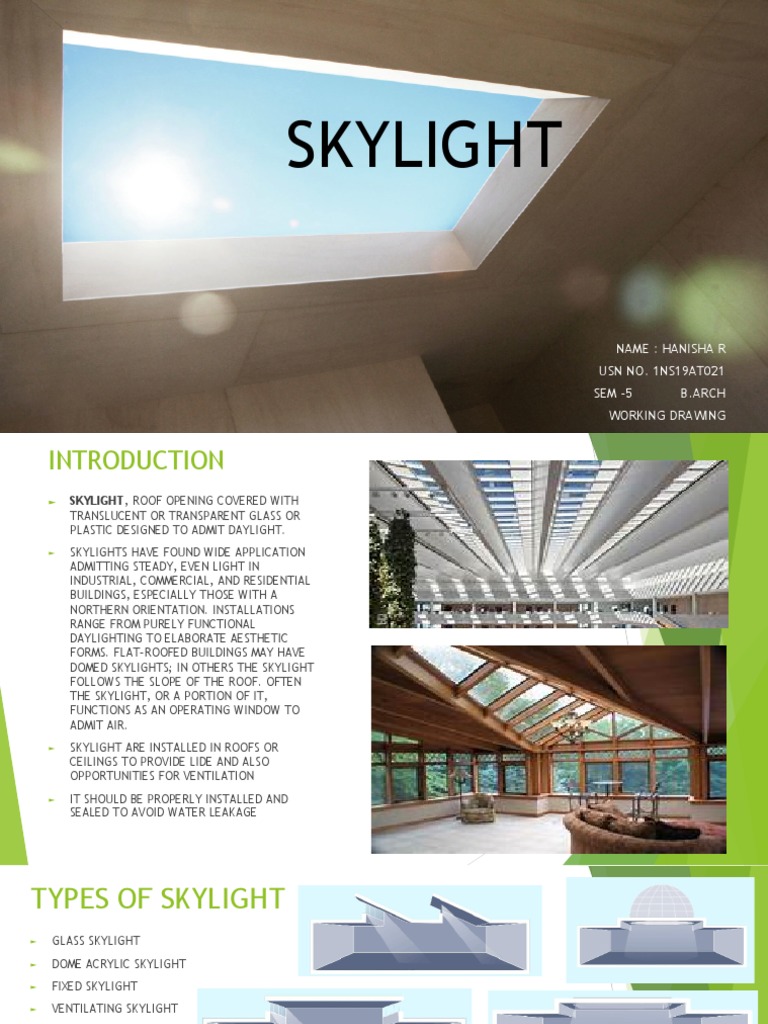 Skylight Name Hanisha R USN NO. 1NS19AT021 Sem 5 B.Arch Working