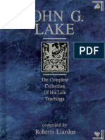 John G. Lake - Kompletny Zbiór Jego Nauk o Życiu