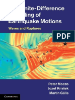 The Finite-Difference Modelling of Earthquake Motions Waves and Ruptures 