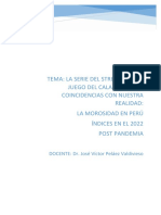 Tema: La Serie Del Streaming "El Juego Del Calamar" Y Las Coincidencias Con Nuestra Realidad: La Morosidad en Perú Índices en El 2022 Post Pandemia