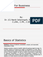 Statistics For Bussiness: By: Dr. (C) Nanik Istianingsih, S.E., M.E., C.LMA., C.PR., C.DM