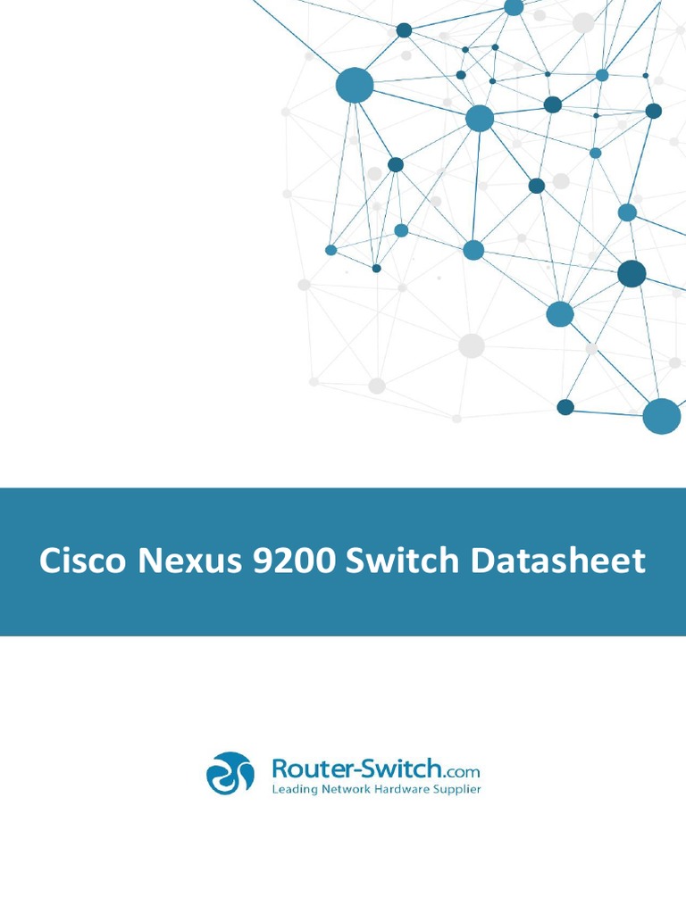 Cisco Nexus 9200 Switch Datasheet | PDF | Computer Network | Network Switch