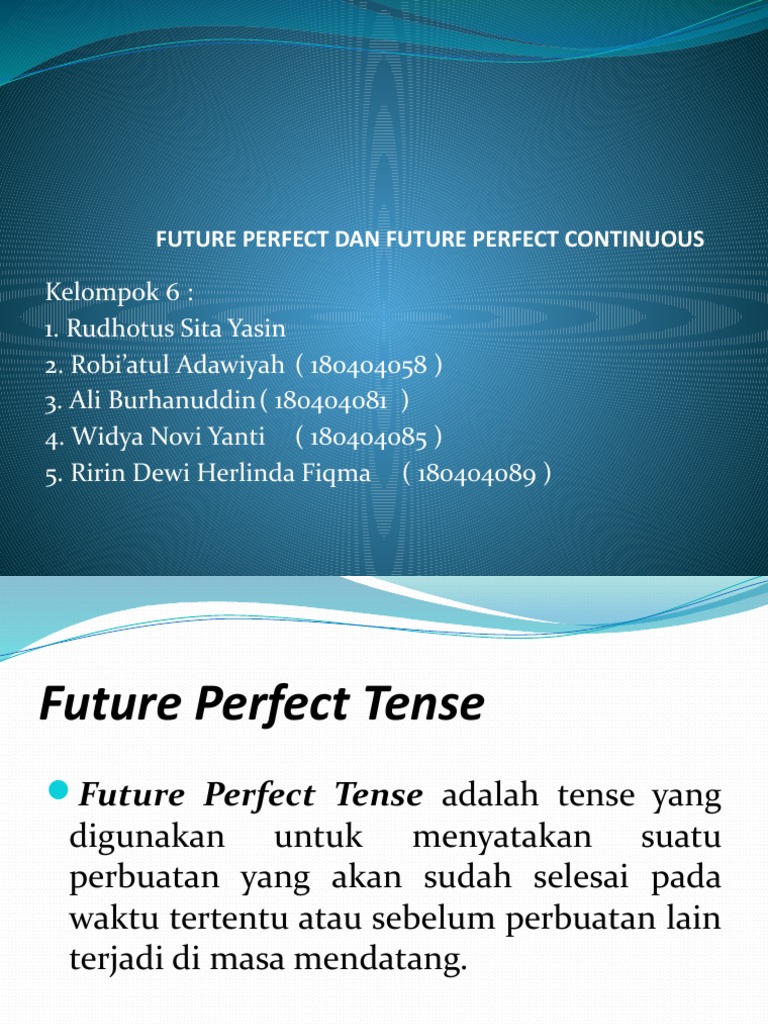 Future Perfect & Future Perfect Continuous | PDF | Seni & Disiplin ...