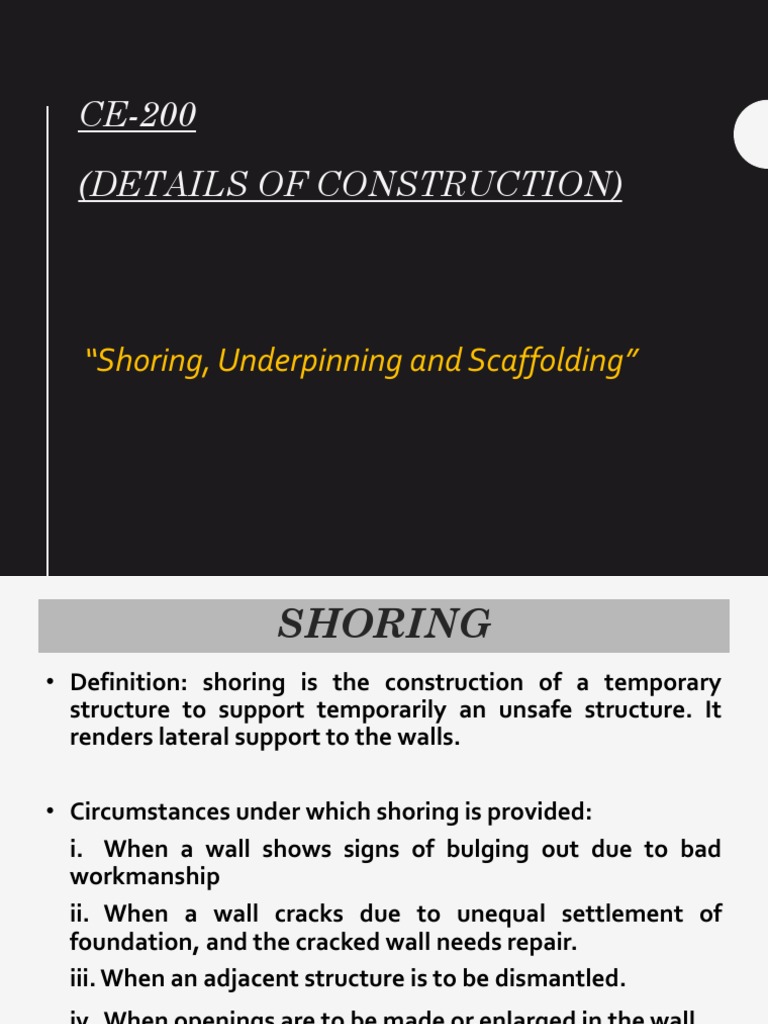 Shoring, Underpinning and Scaffolding Techniques for Construction