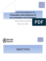 WHO Recommendations For: Prevention and Treatment of Pre-Eclampsia and Eclampsia