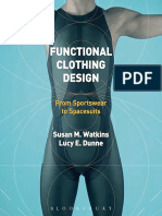 Susan M. Watkins and Lucy E. Dunne - Functional Clothing Design - From Sportswear To Spacesuits-Bloombury (2015)