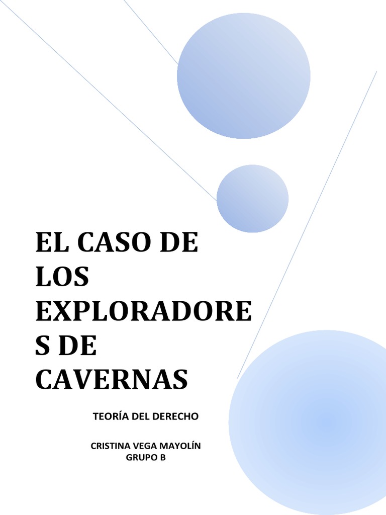 El Caso de Los Exploradores de Cavernas (Parte 1) PDF Legislación Justicia