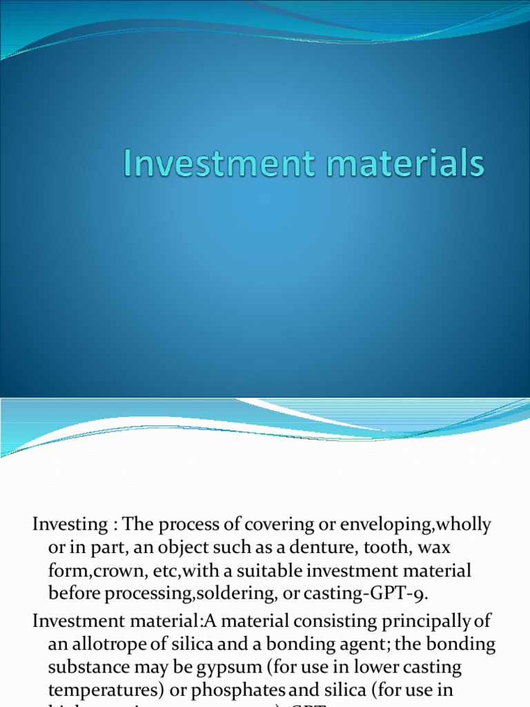 Investment Materials for Dental Procedures A Comparison of Gypsum