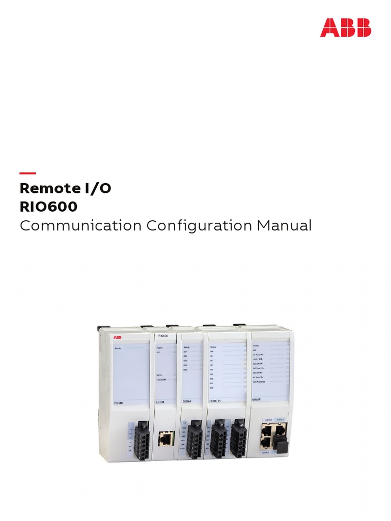 Remote I/O RIO600: Communication Configuration Manual | PDF | Input ...