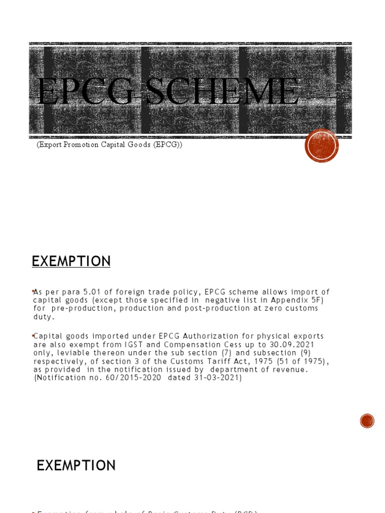 Epcg Scheme: (Export Promotion Capital Goods (EPCG) ) | PDF | Customs ...