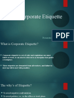 Corporate Etiquette: Presented By: Nihar Metha