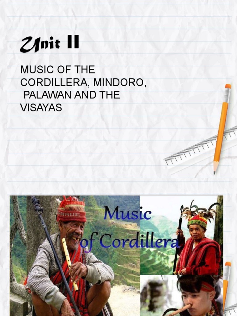 Unit 2 Music of The Cordillera, Mindoro, Palawan and The Visayas PDF