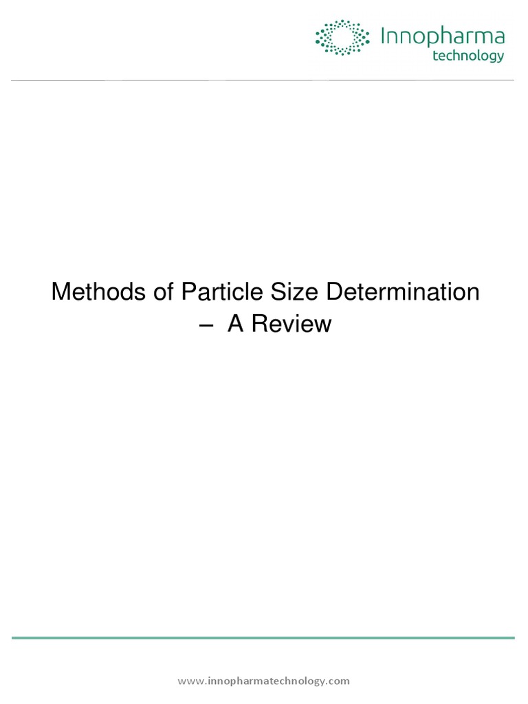 Methods Of Particle Size Determination A Review – WEOS