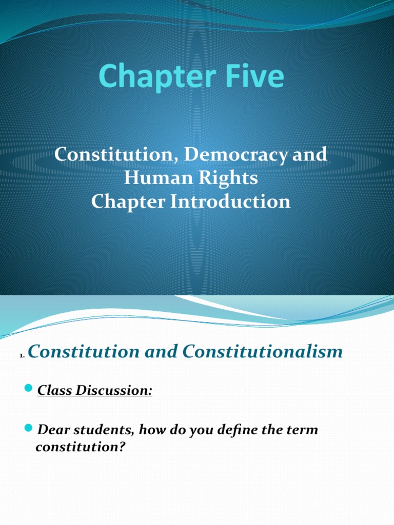 Chapter Five: Constitution, Democracy and Human Rights Chapter ...