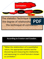 Correlation.: The Statistics Technique That Studies The Degree of Relationships Is Called The Technique of Correlation