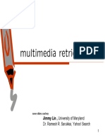 Multimedia Retrieval: Jimmy Lin, University of Maryland