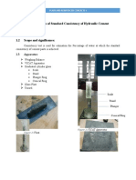 Determination of Standard Consistency of Hydraulic Cement 1.1 Standard: 1.2 Scope and Significance