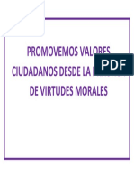Promovemos Valores Ciudadanos Desde La Práctica de Virtudes Morales