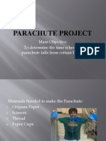 Parachute Project: Main Objective: To Determine The Time When The Parachute Falls From Certain Height