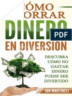 Cómo Ahorrar Dinero en Diversión Descubra Cómo No Gastar Dinero Puede Ser Divertido - Jon Martineli