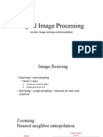 Digital Image Processing: Lecture: Image Resizing and Interpolation